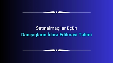 Satınalmaçılar üçün Danışıqların İdarə Edilməsi Təlimi